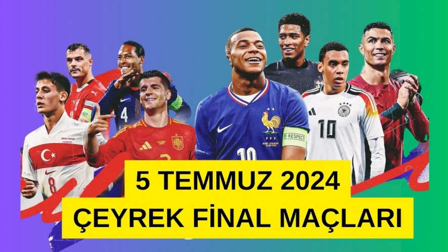 EURO 2024 5 Temmuz Çeyrek Final Maç Programı: İspanya - Almanya, Portekiz - Fransa Maçları